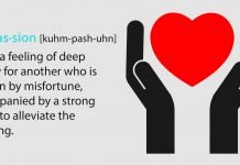 “Compassion has become unfashionable. It has become synonymous with weakness.” – Dr. Gangoli