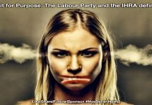 ‘Not Fit for Purpose: The Labour Party and the IHRA definition’ Labour Party and the IHRA definition