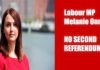 Labour MP threatened with being ‘gunned down’ and called a ‘f****** traitor’ Melanie Onn Labour MP